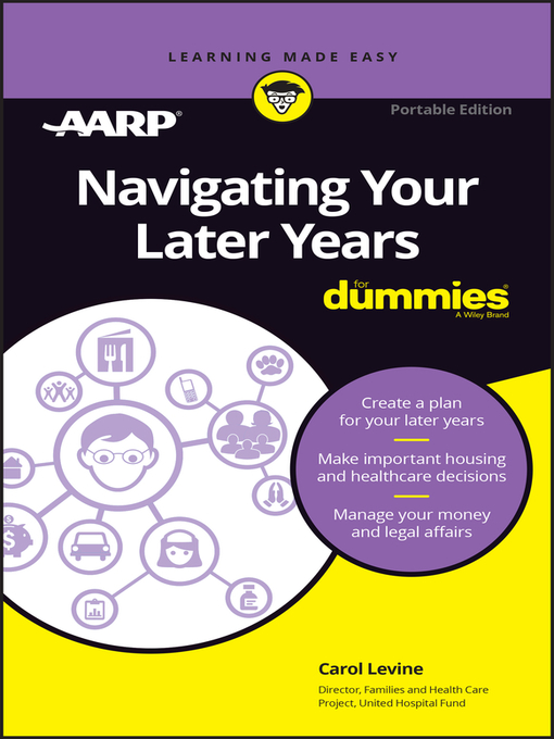 Title details for Navigating Your Later Years For Dummies by Carol Levine - Available